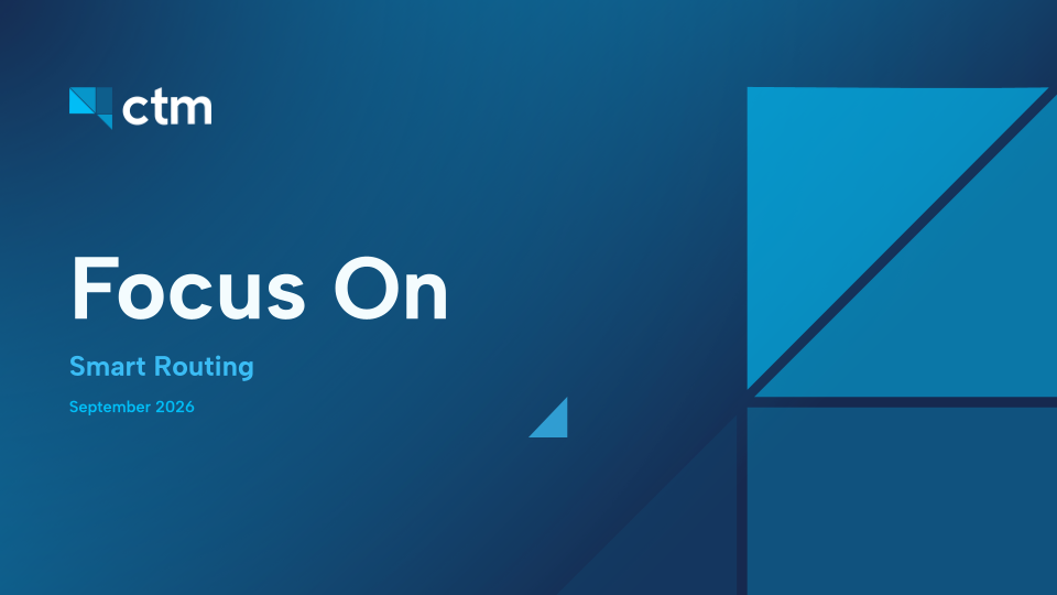 Focus On (September 2026) | Smart Routing